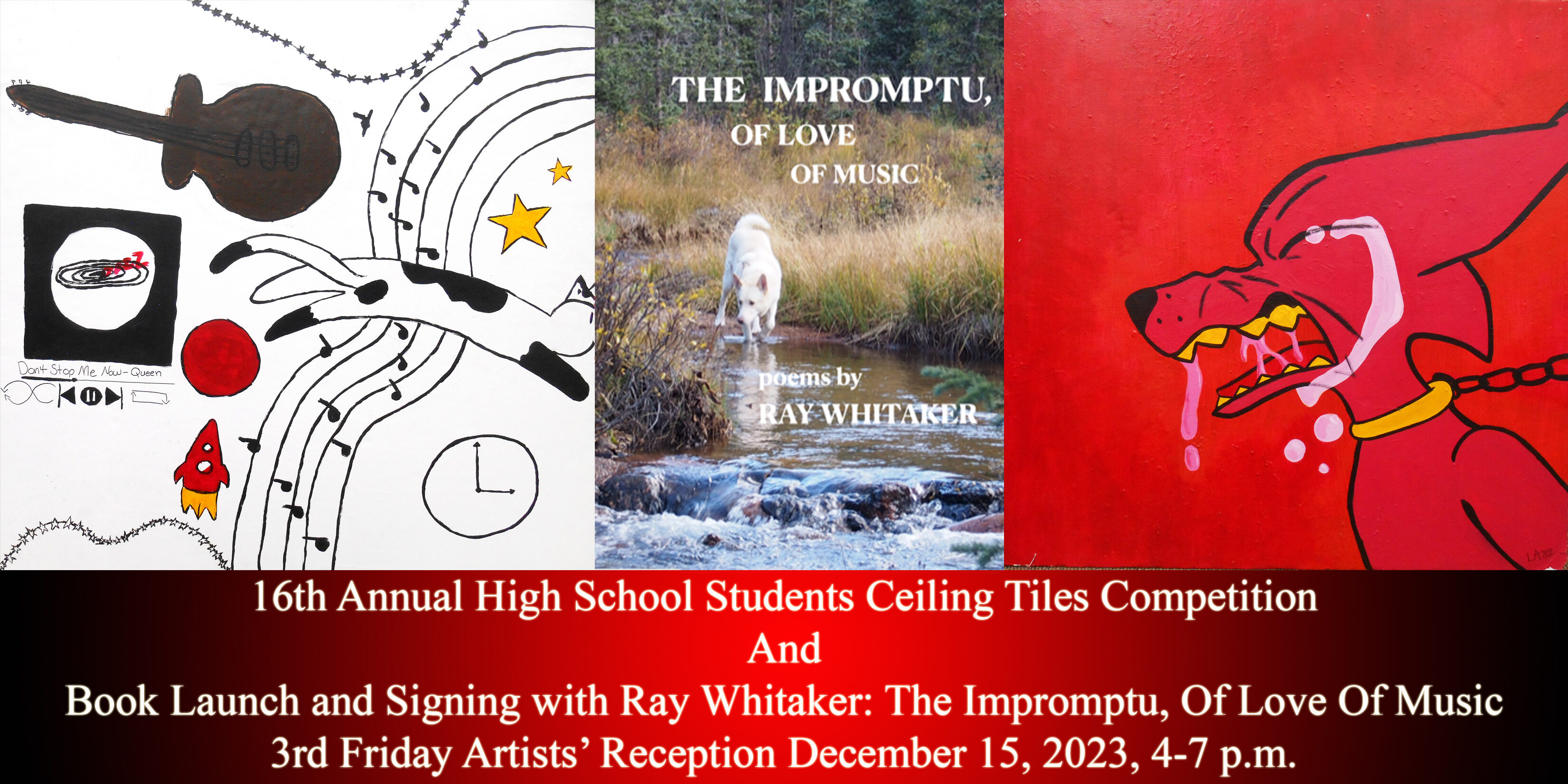 16th Annual High School Students Ceiling Tiles Competition And Book Launch and Signing with Ray Whitaker: The Impromptu, Of Love Of Music